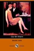 Sinclair Lewis: Our Mr Wrenn (Paperback, 2006, Dodo Press)