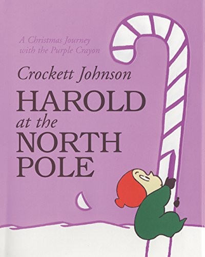 Crockett Johnson: Harold at the North Pole (Paperback, 2015, HarperCollins)