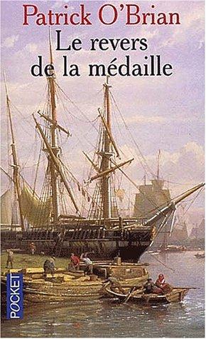 Patrick O'Brian: Le Revers de la médaille (Paperback, French language, Pocket)