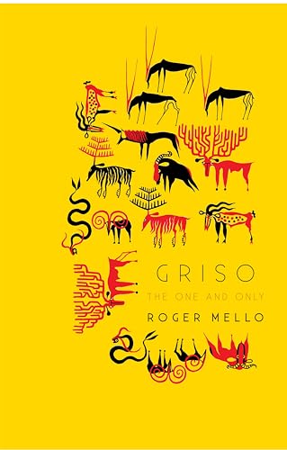 Daniel Hahn, Roger Mello: Griso, the Unique (2024, Steerforth Press)