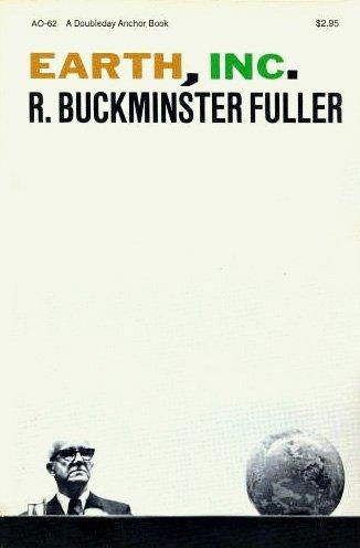 Buckminster Fuller: Earth, inc. (1973)