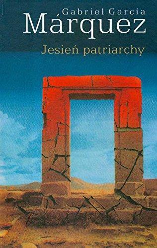 Gabriel García Márquez: Jesień patriarchy (Polish language, 2008)