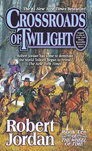 Robert Jordan: Crossroads of twilight (Paperback, 2003, Tor Fantasy)