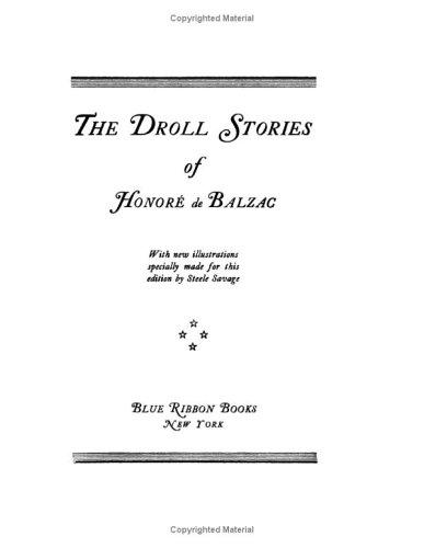 Honoré de Balzac: The Droll Stories Of Honore De Balzac (Paperback, 2004, Kessinger Publishing)