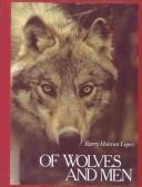 Barry Lopez: Of Wolves and Men (Hardcover, Peter Smith Publisher)