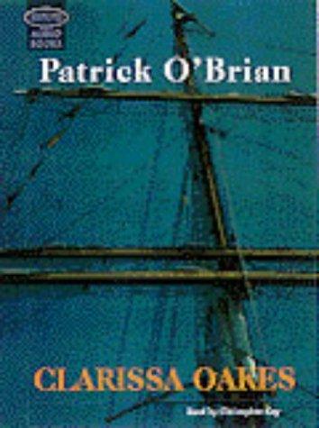 Patrick O'Brian: Clarissa Oakes (AudiobookFormat, Soundings)