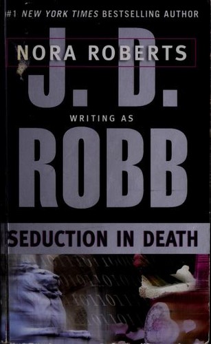 Nora Roberts: Seduction in death (2001, Berkley Books)