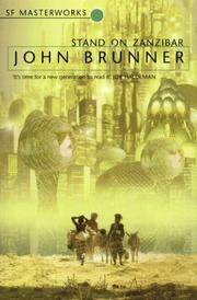 John Brunner: Stand on Zanzibar (Paperback, 1999, Gollancz)