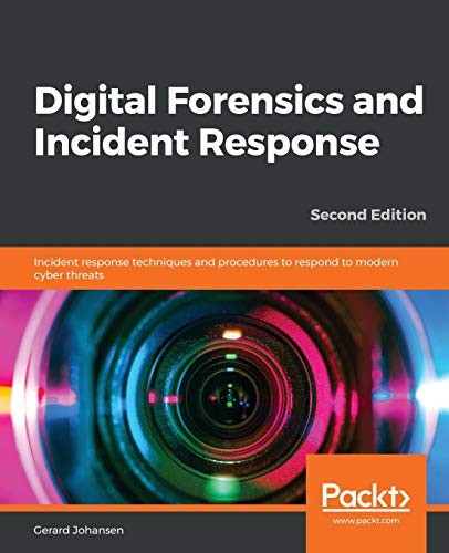 Gerard Johansen: Digital Forensics and Incident Response (Paperback, 2020, Packt Publishing)