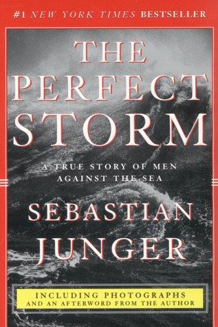 Sebastian Junger: The Perfect Storm  (Paperback, Harper Perennial)