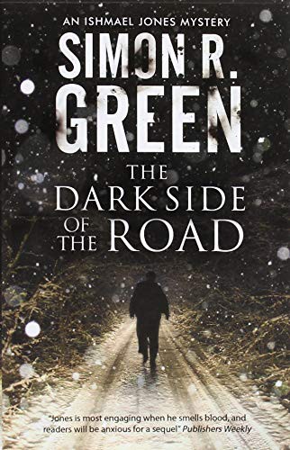Green, Simon: The Dark Side of the Road (Paperback, Severn House Publishers)