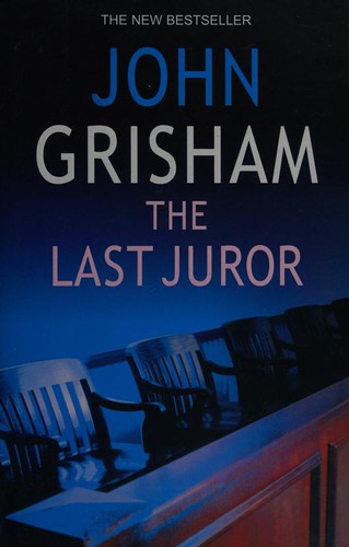 John Grisham: The Last Juror (2004, Century)