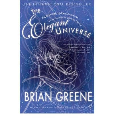 Brian Greene: The ELEGANT UNIVERSE S.S. (2000, Vintage/Ebury (A Division of Random House Group))