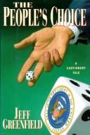 Jeff Greenfield: The people's choice (1995, G.P. Putnam's Sons)