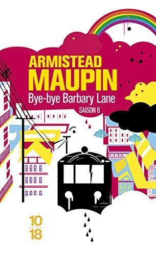 Armistead Maupin: Bye-bye Barbary Lane (French language, 2001)