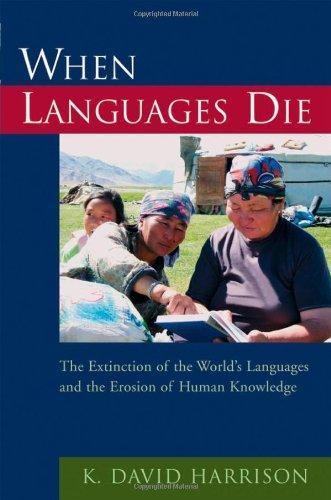 K. David Harrison: When Languages Die (2007)