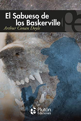 Arthur Conan Doyle, Benjamin Briggent: El sabueso de los Baskerville (Paperback, Spanish language, 2017, Plutón Ediciones)