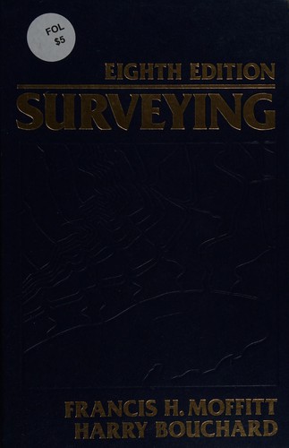 Francis H. Moffitt: Surveying (1987, Harper & Row)