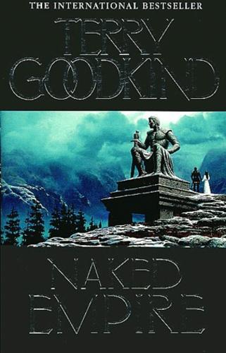 Terry Goodkind: Naked Empire (Sword of Truth, #8) (2003)