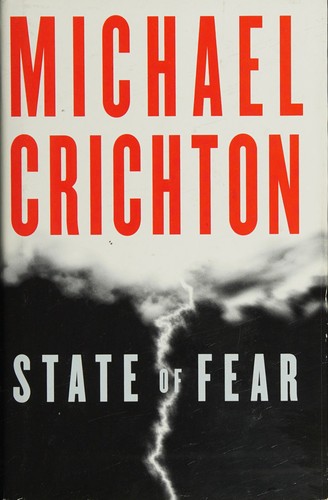 Michael Crichton, Michael Crichton, Michael Crichton: State of Fear (Hardcover, 2004, BCA)