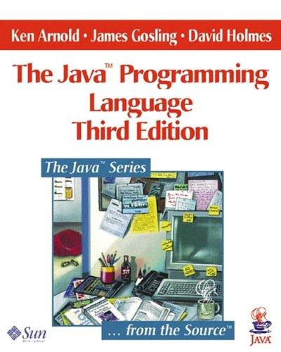 Arnold, Ken: The Java programming language (2000, Addison-Wesley)