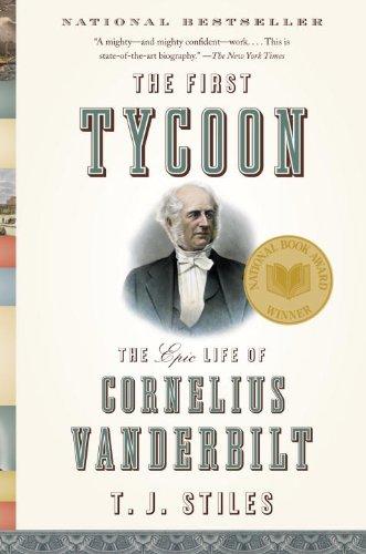 T. J. Stiles: The First Tycoon (Paperback, 2010, Vintage)