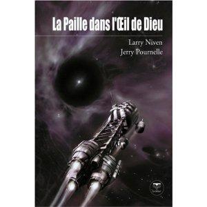 Larry Niven, Larry Niven, Jerry Pournelle, L.J. Ganser: La paille dans l'œil de Dieu (Paperback, French language, 2010, Pocket)