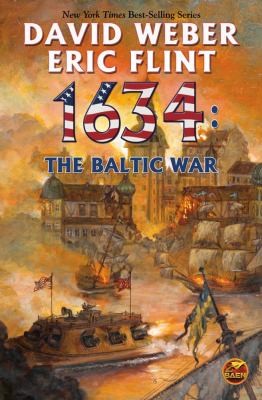 David Weber, Eric Flint: 1634: The Baltic War (2008, Baen Books)