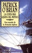 Patrick O'Brian: La Costa Mas Lejana del Mundo (Paperback, Spanish language, Edhasa)