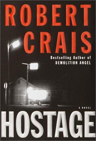 Robert Crais: Hostage (2001, Doubleday)