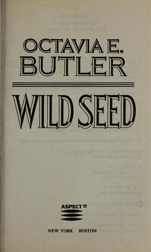 Octavia E. Butler: Wild seed (1999, Warner Books)