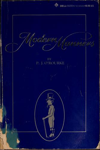 P. J. O'Rourke: Modern manners (1983, Dell Pub. Co.)