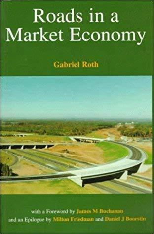 Gabriel Joseph Roth: Roads in a market economy (1996)