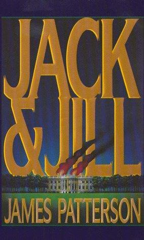 James Patterson: Jack and Jill