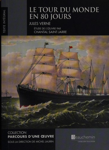 Jules Verne: Le tour du monde en 80 jours (French language, 2014, Beauchemin, Chenelière éducation)