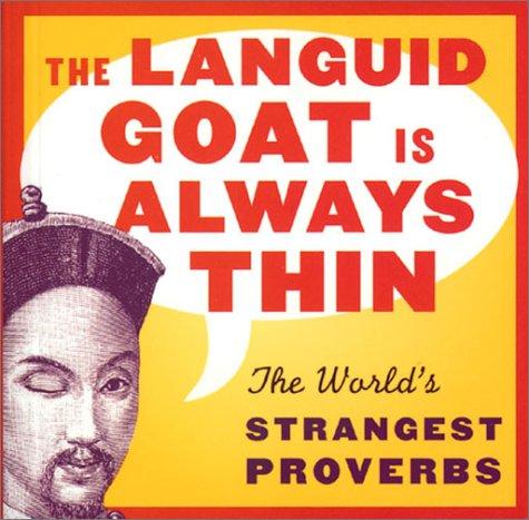 Stephen Arnott: The Languid Goat Is Always Thin (Paperback, 2002, Andrews McMeel Publishing)