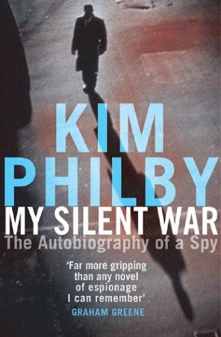 Kim Philby: My Silent War (Arrow Books Ltd)