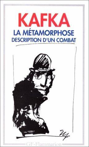 Franz Kafka: La Métamorphose: Description D'un Combat (French language, Groupe Flammarion)