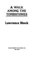 Lawrence Block: A walk among the tombstones (1992, Morrow)