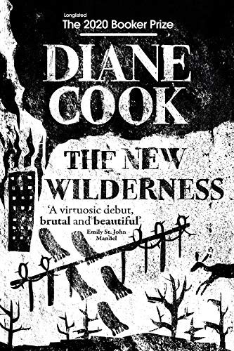 Diane Cook: The New Wilderness (Paperback)