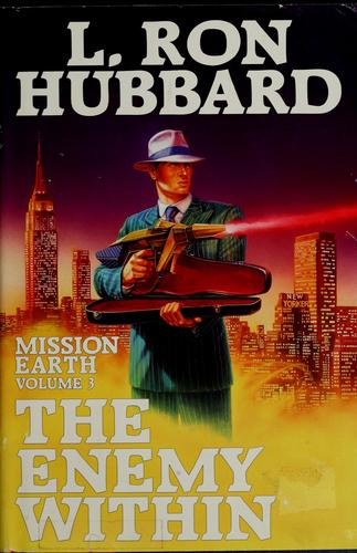 L. Ron Hubbard: The enemy within (1986, Bridge Publications)