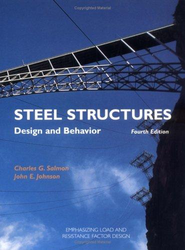 Charles G. Salmon, John E. Johnson: Steel Structures (Paperback, 1997, Prentice Hall)