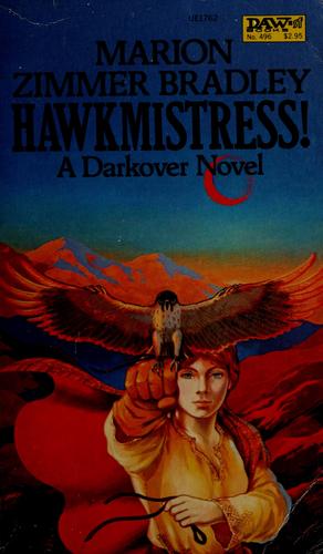 Marion Zimmer Bradley: Hawkmistress! (Paperback, 1982, DAW Books)