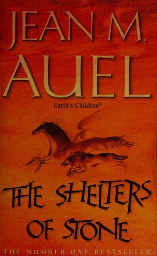 Jean M. Auel: The Shelters of Stone (Paperback, 2003, Coronet Books)