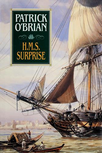 Patrick O'Brian: H.M.S. Surprise (Aubrey Maturin Series) (W. W. Norton & Company, W.W. Norton)