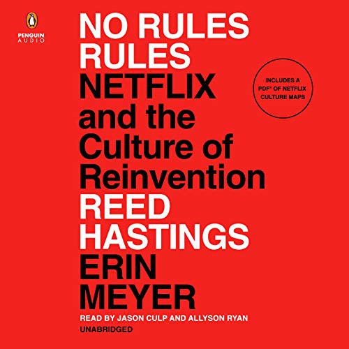 Allyson Ryan, Reed Hastings, Erin Meyer, Jason Culp: No Rules Rules (AudiobookFormat, 2020, Penguin Audio)