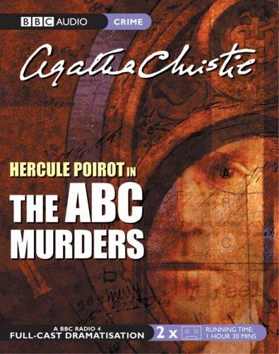 Agatha Christie: The ABC Murders (BBC Audio Crime) (AudiobookFormat, BBC Audiobooks)