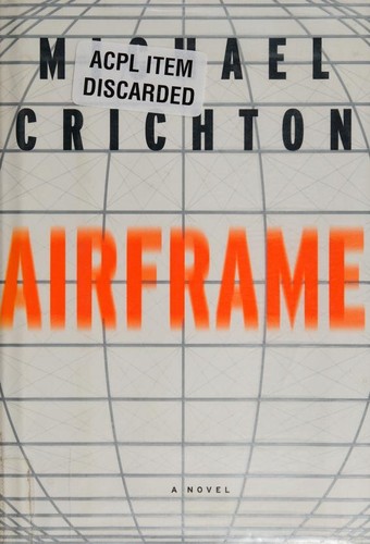 Michael Crichton: Airframe (Hardcover, 1996, Alfred A. Knopf)