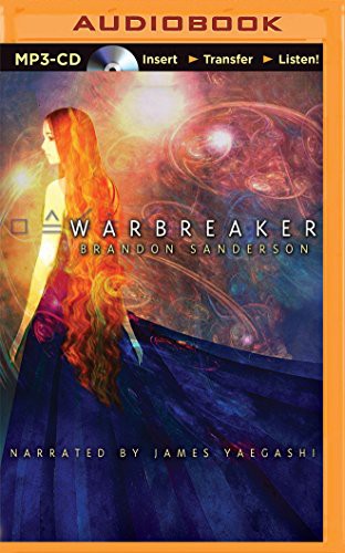 Brandon Sanderson, James Yaegashi: Warbreaker (AudiobookFormat, Recorded Books on Brilliance Audio)