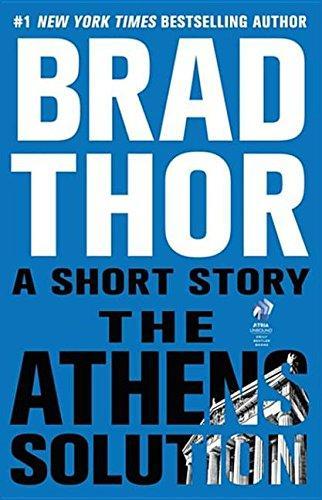 Brad Thor: The Athens Solution (Scot Harvath #15.5) (2015)